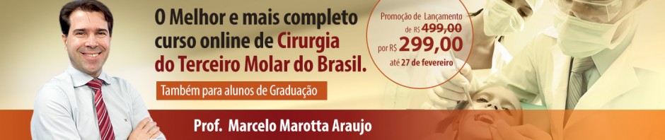 Curso Online : Cirurgia do Terceiro Molar |      com Prof. Marcelo Marotta Araujo